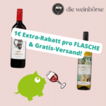 🍷 1€ Extra-Rabatt pro Flasche & Gratis-Versand 🥳 auf ausgewählte Weine 🚨