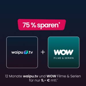 Streaming-HAMMER! 🔥 waipu.tv Perfect Plus für 5€ mtl. + 1 Jahr WOW Filme & Serien (Sky) GRATIS (statt 19,97€ mtl.)