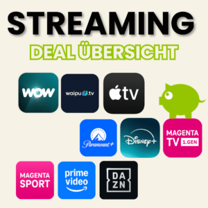 Die ultimative Streaming-DEAL-Übersicht: Sky, WOW, RTL+, Disney+, Netflix, Waipu.tv, Paramont+, Apple TV+, DAZN, MagentaTV